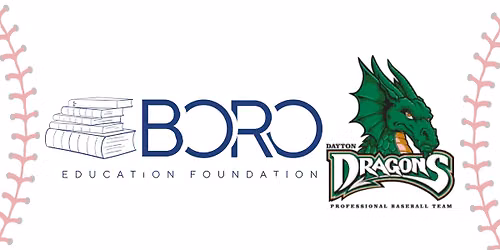 Dayton Dragon's Fundraiser for the Boro Education Foundation