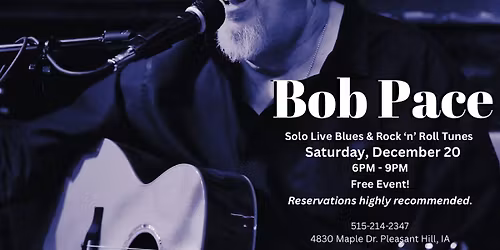 Bob Pace: Live Solo Blues & Rock \u2018n\u2019 Roll Tunes