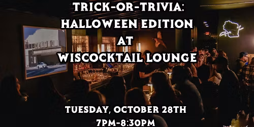 Trick-or-Trivia: Halloween Trivia at Wiscocktail Lounge