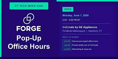FORGE Pop-Up Office Hours | CT Tech Week 2026
