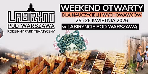 Weekend Otwarty dla Nauczycieli i Wychowawc\u00f3w