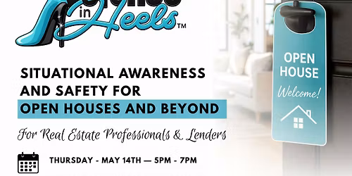 CLASS for Situational Awareness & Safety for Open Houses & Beyond!