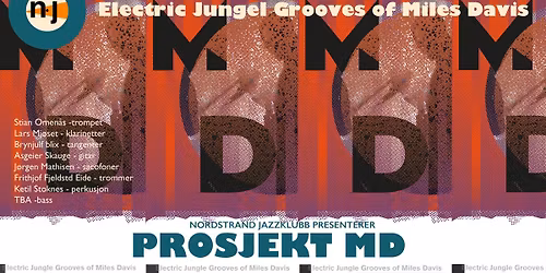 Nordstrand Jazzklubb presenterer Prosjekt MD (Miles Davis)