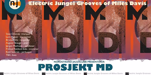 Nordstrand Jazzklubb presenterer Prosjekt MD (Miles Davis)