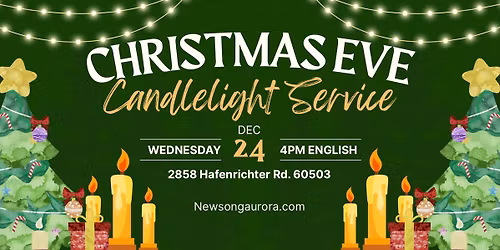 New Song's Christmas Eve Candlelight Service 2025!