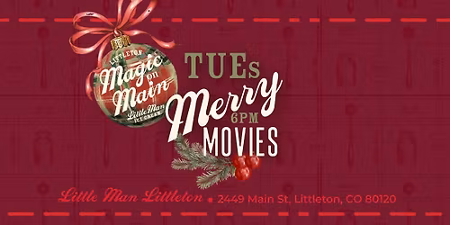 Merry Movies at Little Man Ice Cream Littleton