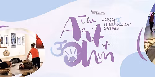 The Art of Ohm: Yoga & Meditation Series