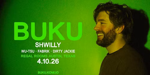 Buku, shwiLLy, Wu-Tsu, Fabrik, Dirty Jackie