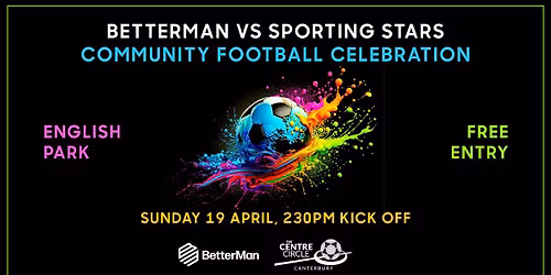 BetterMan vs Sporting Stars Community Football Celebration