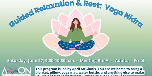 Guided Relaxation & Rest:  Yoga Nidra