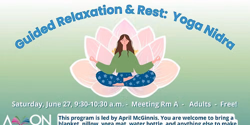 Guided Relaxation & Rest: Yoga Nidra