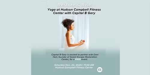 Restore & Rise: Community Yoga with Capital B Gary