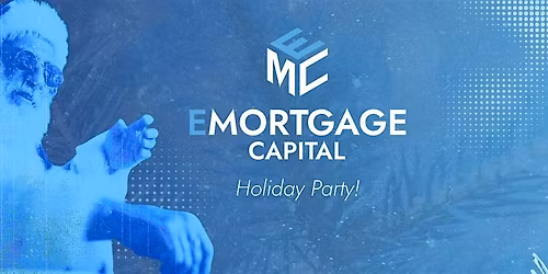 E Mortgage Capital - Holiday Party 2025