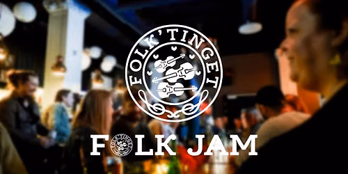 Folk'tinget - Open Folkjam\uff5cV\u00e6rt: Kristian Bugge