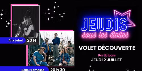 Alix Lebel et Belle Promesse | Jeudis sous les étoiles