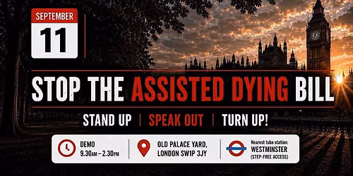 Demo Against the Assisted Dying Bill