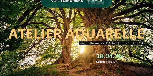 FESTIVAL DE LA TERRE MERE - Atelier aquarelle