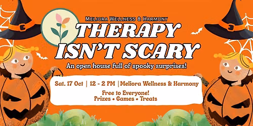 Therapy Isn't Scary | Meliora Open House