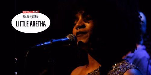 Little Aretha (tribute Aretha Franklin) @LE HANGAR IVRY