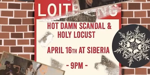 Hot Damn Scandal and Holy Locust 