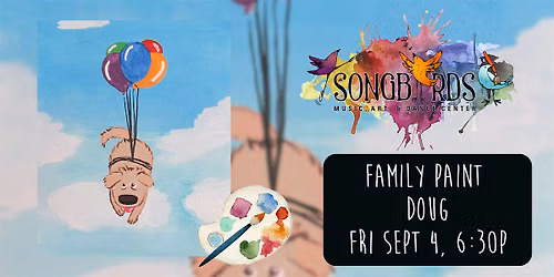 Family Paint Party at Songbirds- Doug