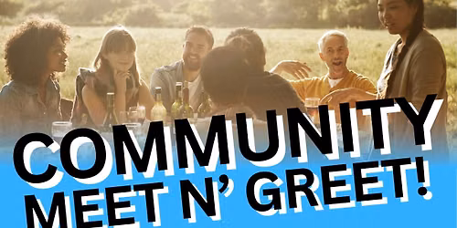 Community Meet & Greet