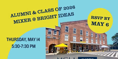 Bright Ideas Alumni-Student Mixer