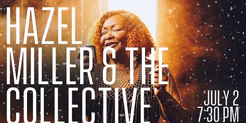 DRONE SHOW + HAZEL MILLER & THE COLLECTIVE AT CIVIC CENTER PARK
