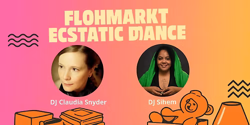 Flohmarkt und Ecstaticdance