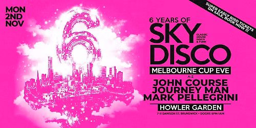 6 Years of Sky Disco Cup Long Weekend