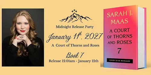 ACOTAR Book 7 Midnight Release
