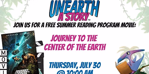 Summer Movies with Youth Services: Journey to the Center of the Earth!