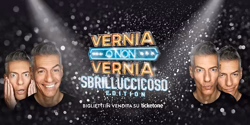 VERNIA SHOW A TORINO!