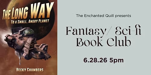 Fantasy Book\/ Sci-Fi Book Club: The Long Way to a Small Angry Planet