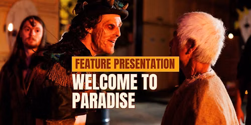 'Welcome to Paradise' - Feature Presentation