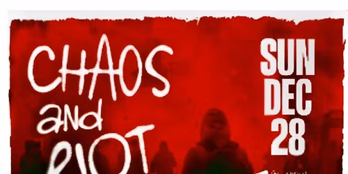 Chaos & Riot Tribute Fest - The GARDEN AMP : All Ages