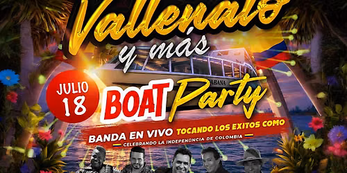 Vallenato Boat Party y mas | Celebrando la Independencia de Colombia