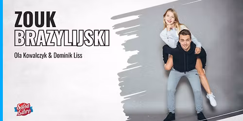 ZoukExpress P3 - kurs regularny z Ol\u0105 i Dominikiem od 12.01