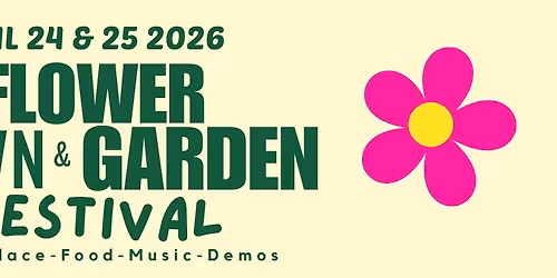 2026 Flower, Lawn & Garden Festival Crossville, TN