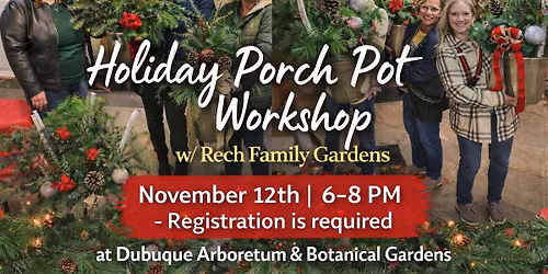 Holiday Porch Pot Workshop #1
