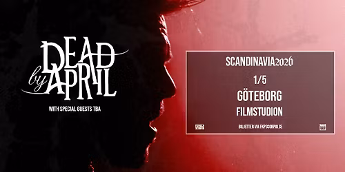 Dead By April + Support: Vem\u00f8d | G\u00f6teborg