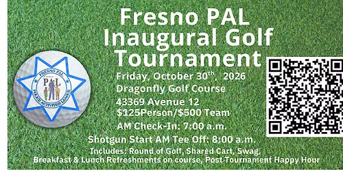 Fresno PAL Inaugural Golf Tournament