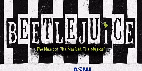 Beetlejuice The Musical | February 26-28 at the Shubert Theatre