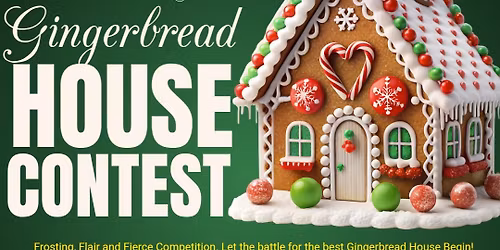 Gingerbread House contest 
