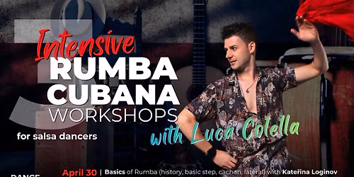 Rumba Cubana Intensive for Salsa Dancers \ud83e\udd29 Workshops with Luca Colella