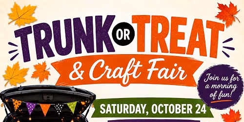 FBC Trunk or Treat & Craft Fair