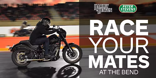 Race Your Mates at The Bend | ALL MAKES & MODELS WELCOME