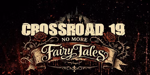 FIGHTBACK-WRESTLING EVENT - CROSSROAD 19 "NO MORE FAIRYTALES"