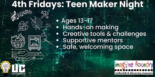 Fourth Fridays: Teen Maker Night