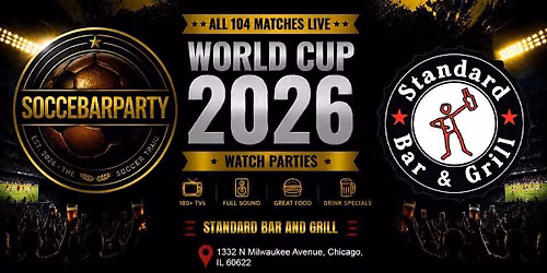 USA FIFA World Cup 2026\u2122 Round of 32 Watch Party at Standard Bar and Grill